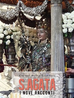 cover image of S. Agata, i nove racconti
